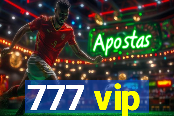 777 vip